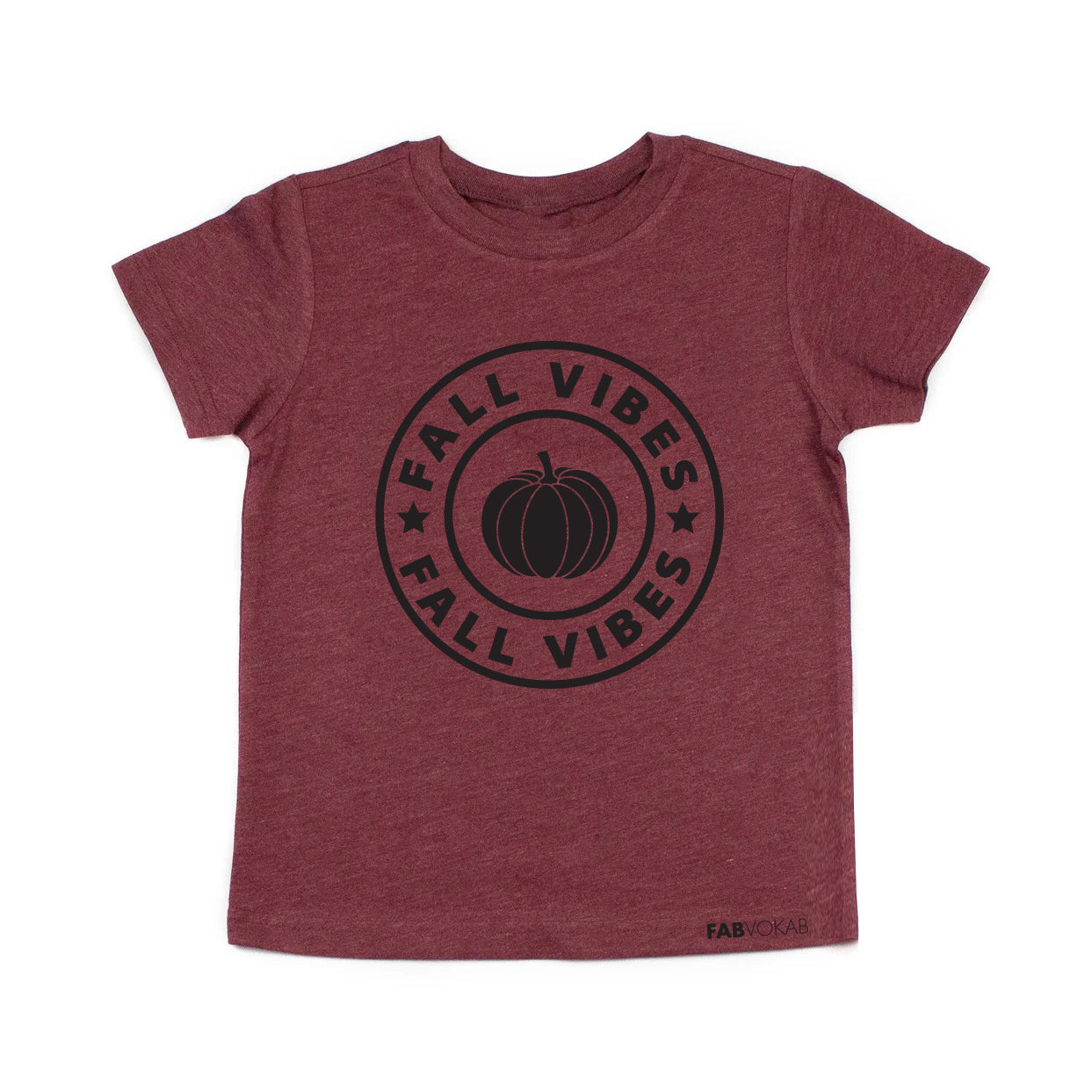 FALL VIBES Maroon Short Sleeve Kids, Teen, Girls, Boys T-shirt FABVOKAB