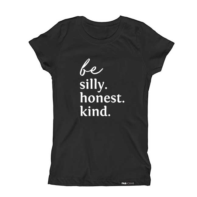 Be silly, honest, kind Short Sleeve T-shirt FABVOKAB