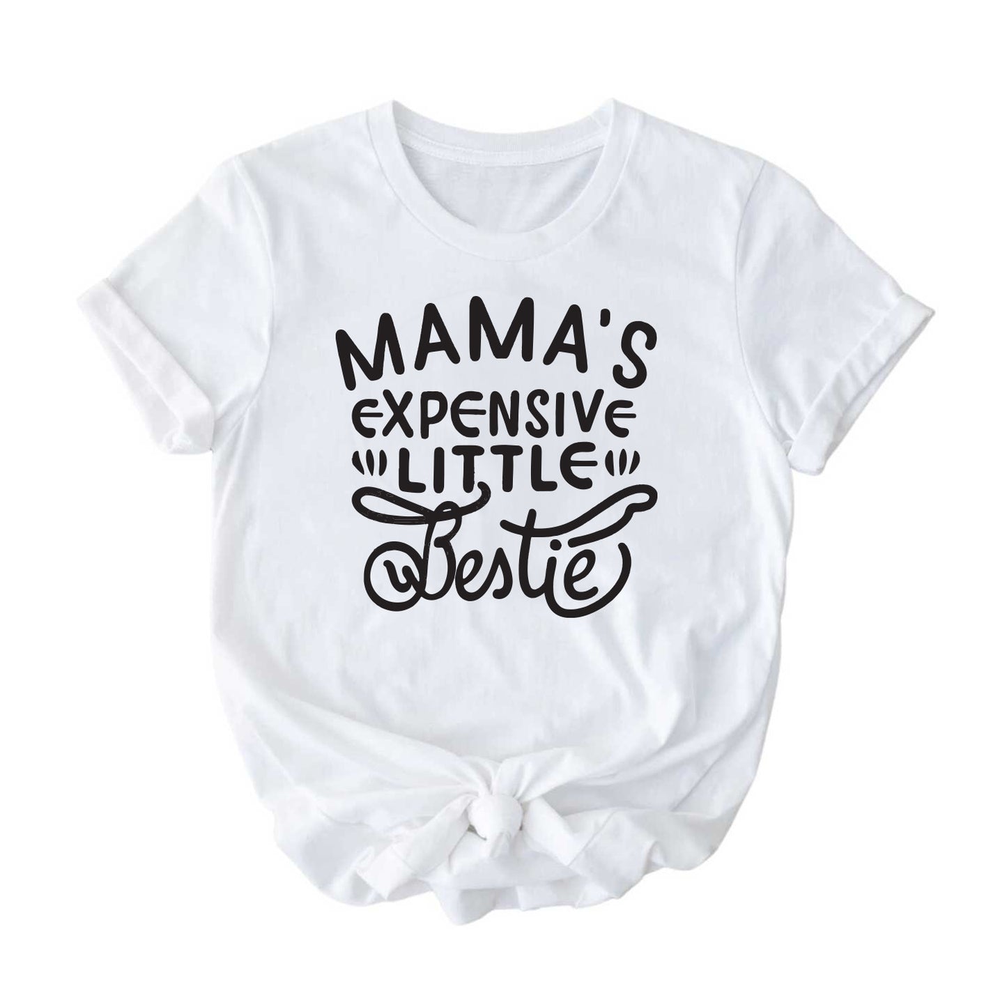 Mama's Expensive Little Bestie Girls, Kids, Teens Short Sleeve T-Shirt