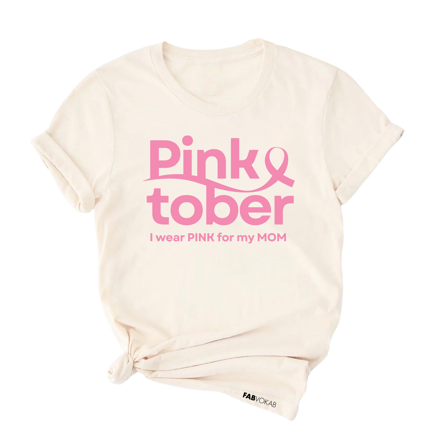 Pinktober: I Wear Pink for My Mom – Moms & Kids T-shirt, custom text