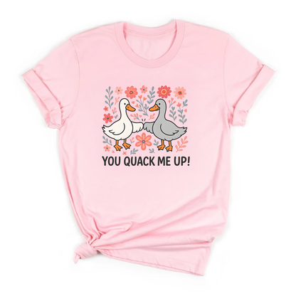 Silly Goose Series – “You Quack Me Up!” Tee