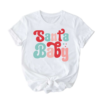 Santa Baby T-Shirt - Kids, Teens & Adults