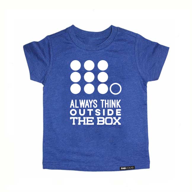 ALWAYS THINK OUTSIDE THE BOX Blue Short Sleeve T-shirt FABVOKAB