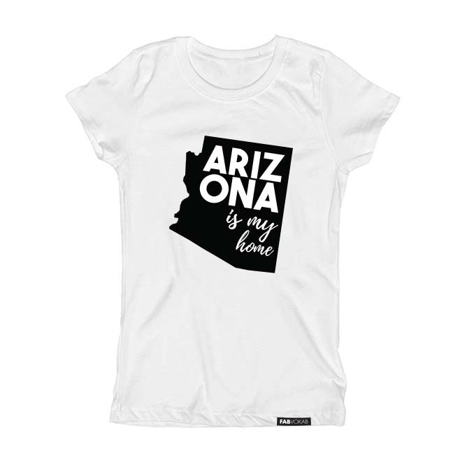 ARIZONA IS MY HOME Short Sleeve T-shirt FABVOKAB