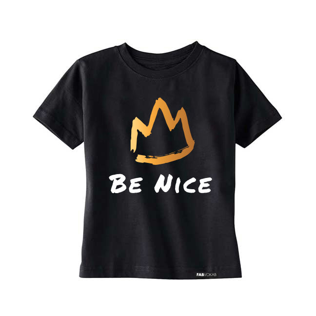 BE NICE Kids, Boys, Girls, Unisex, Teen Short Sleeve T-shirt