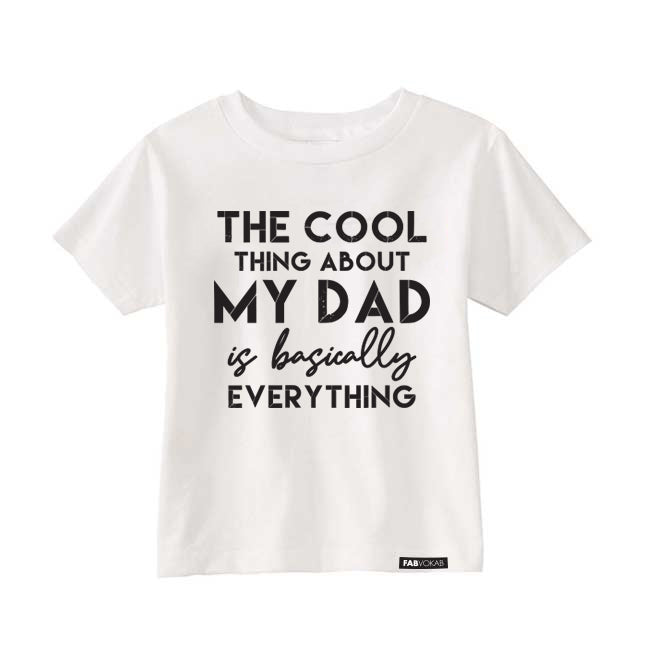 The Cool Thing about my Dad Kids, Teen Short Sleeve T-shirt FABVOKAB