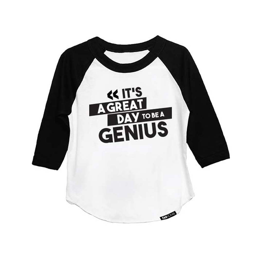 IT'S A GREAT DAY TO BE GENIUS RAGLAN FABVOKAB