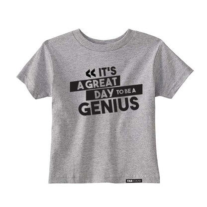 IT'S A GREAT DAY TO BE A GENIUS Short Sleeve T-shirt FABVOKAB