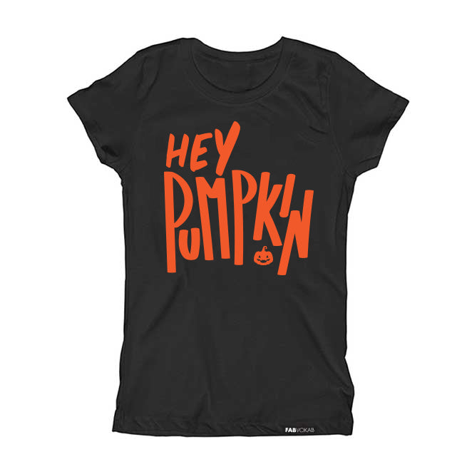 HEY PUMPKIN HALLOWEEN KIDS KIDS, GIRLS, BOYS, TEENS T-SHIRT FABVOKAB