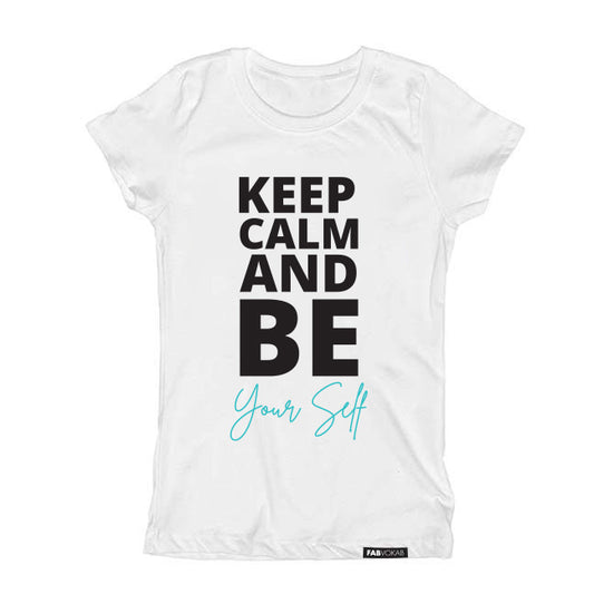 Keep Calm and be Yourself Kids, Boys, Girls, Unisex, Teen Short Sleeve T-shirt