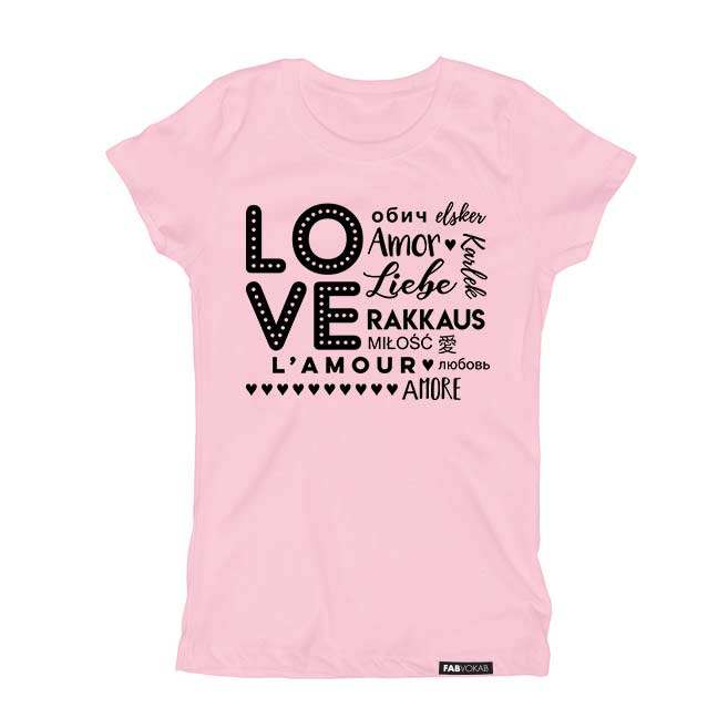 GIRLS LOVE MULTI-LANGUAGE Pink Kids, Boys, Girls, Unsex Short Sleeve T-shirt FABVOKAB