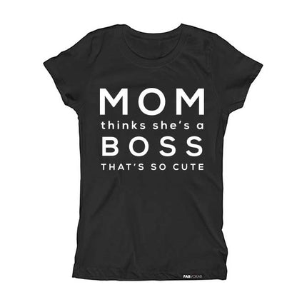 MOM THINKS SHE IS A BOSS Short Sleeve T-shirt FABVOKAB