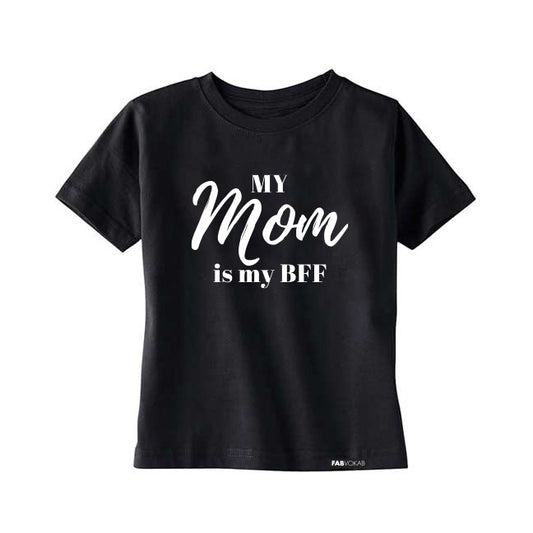 MY MOM IS MY BFF Kids, Girls, Boys Teen Short Sleeve T-shirt