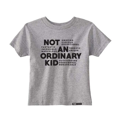 NOT AN ORDINARY KID Short Sleve T-shirt FABVOKAB