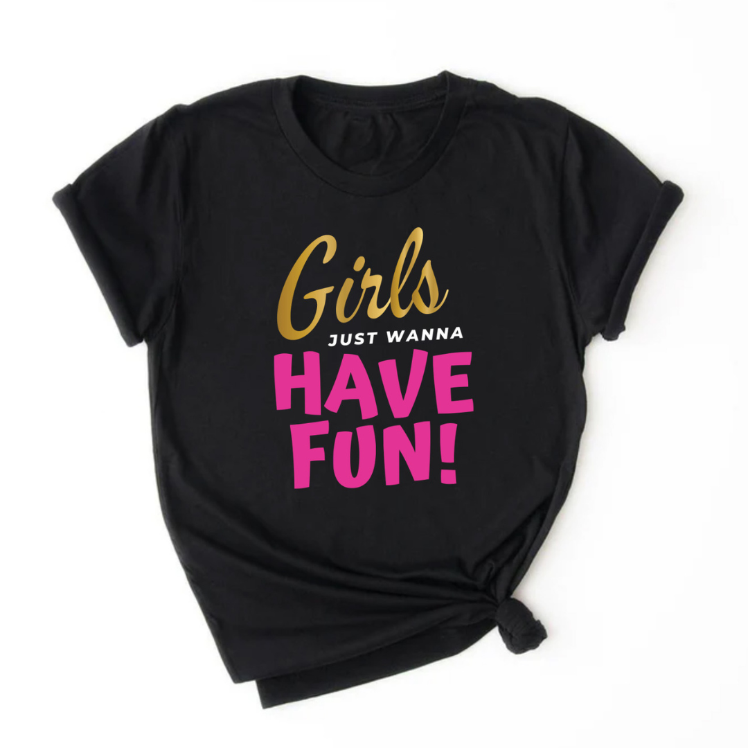 Girls Just Wanna Have Fun Kids, Girls, Boys, Unisex Short Sleeve T-shirt FABVOKAB