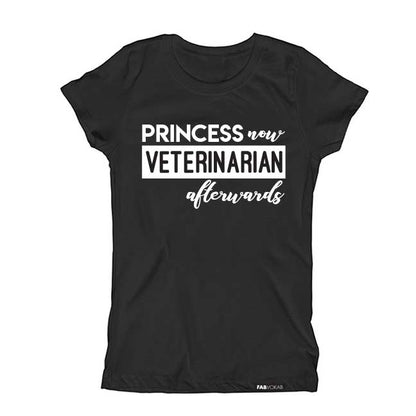 PRINCESS NOW VET AFTERWARDS Short Sleeve T-shirt FABVOKAB