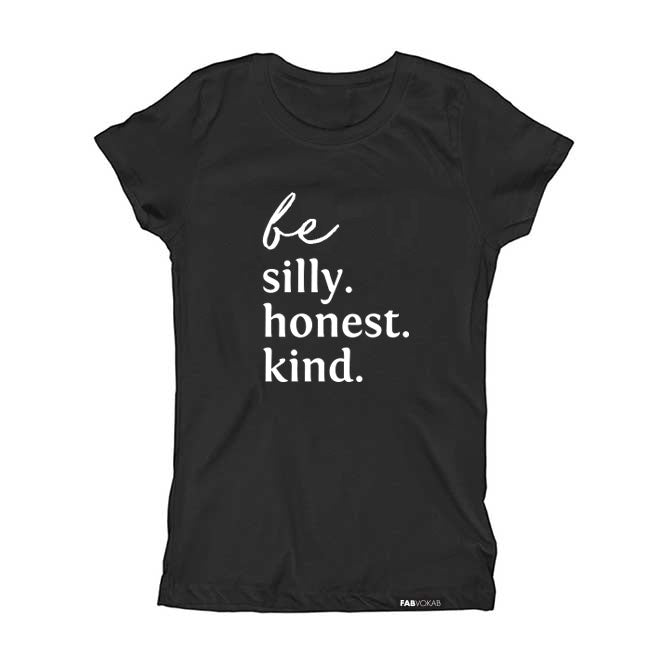 Be silly, honest, kind  Short Sleeve T-shirt FABVOKAB