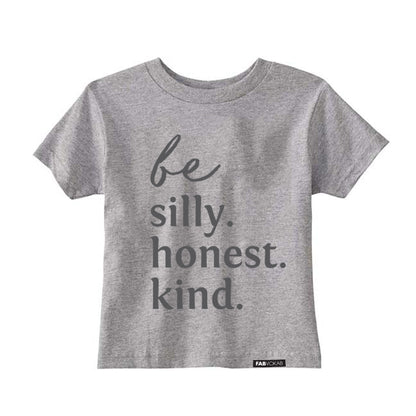 Be silly, honest, kind  Short Sleeve T-shirt FABVOKAB