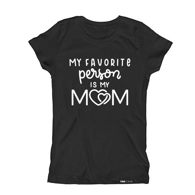 MY FAVORITE PERSON IS MY MOM Kids, Teen Short Sleeve T-shirt FABVOKAB