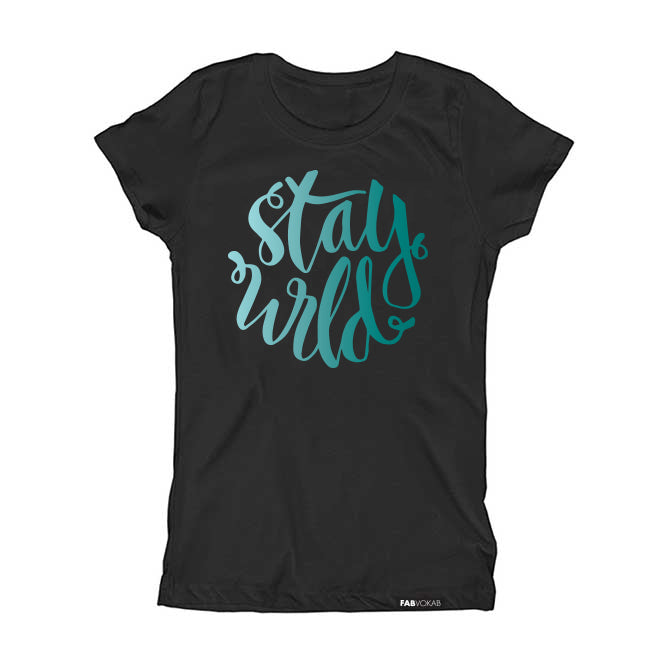 STAY WILD Kids, Teen Short Sleeve T-shirt FABVOKAB